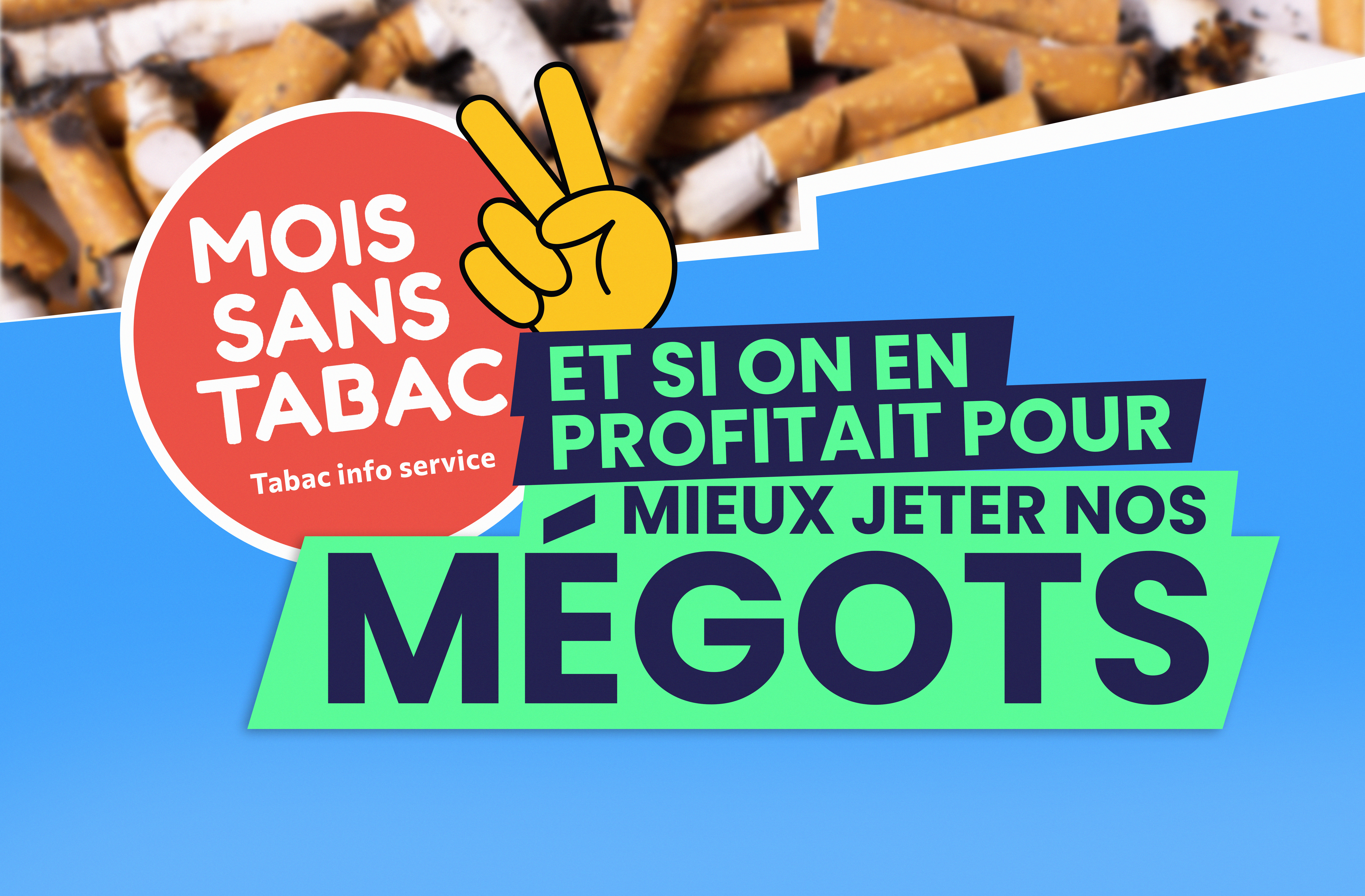 Le mois sans tabac est là ! Comment bien jeter ses mégots