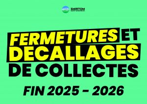 Fermetures exceptionnelles et modifications de collecte – Fin 2025 / Début 2026