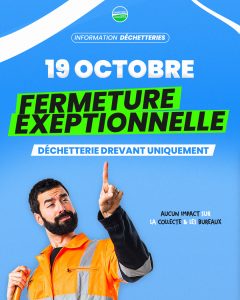 DECHETTERIE DREVANT – Fermeture le 19 octobre